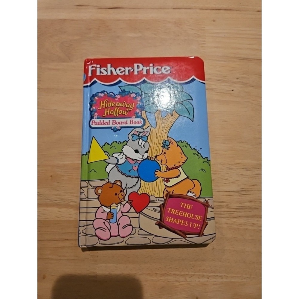 Vintage Fisher-Price‎ Hideaway Hollow The Treehouse Shapes Up! Padded Board Book